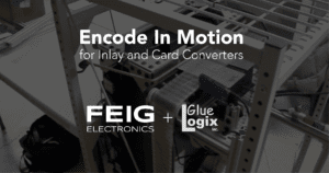 Encode In Motion for Inlay and Card Converters | FEIG ELECTRONICS